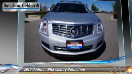 2013 Cadillac SRX Luxury Collection - Davidson-Gebhardt Chevrolet, Loveland Denver Boulder