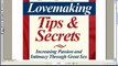 500 Lovemaking Tips & Secrets! Date Book Reviews. Sexy ideas too ;)