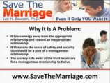 Save The Marriage Video 7: Why Do Affairs Happen?