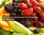 Learn about diet and kidney disease- kidney diet secrets has researched diet and kidney disease