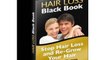 Hair Loss Black Book - Stop Thinning Hair To Cure Hair Loss