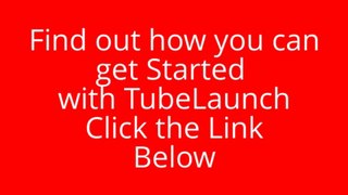 make money online - TubeLaunch