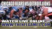 Watch Chicago Bears vs Detroit Lions NFL Live Stream