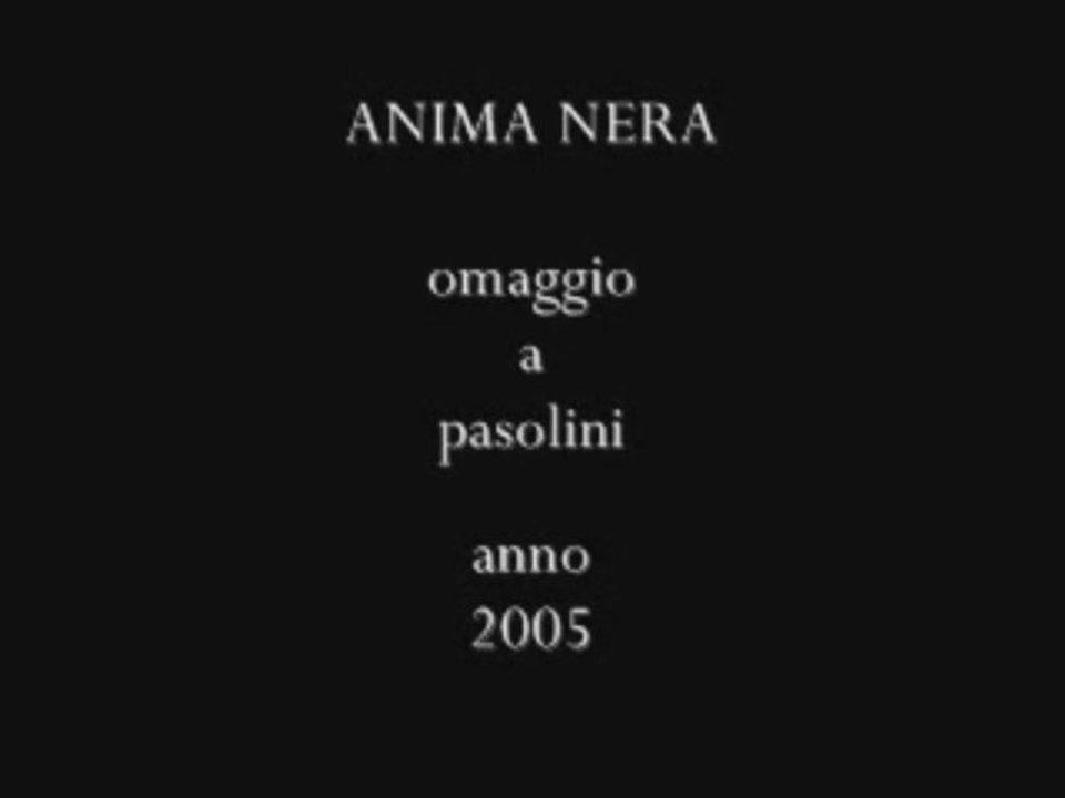 Gaetano Marino - PierPaolo Pasolini, anima nera, supplica a mia madre