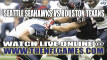 Watch Seattle Seahawks vs Houston Texans Live Streaming 