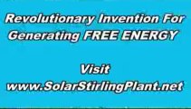 Best Way To Save Money - Solar Stirling Plant - Free Energy