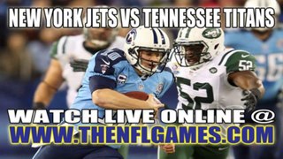 Watch New York Jets vs Tennessee Titans 