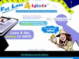 Fat Loss 4 Idiots| The Best Fat loss Diet Information! Or Quick Weight Loss Information