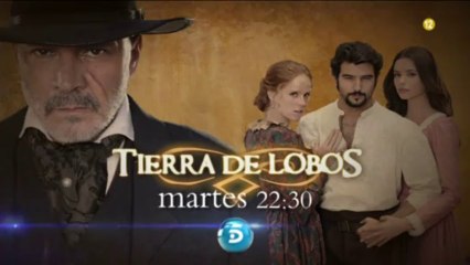 Tierra de Lobos - 3x03 Anuncio 2