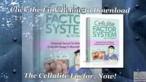 Cellulite Factor Review |  How Do You Get Cellulite and How to Rid of Cellulite