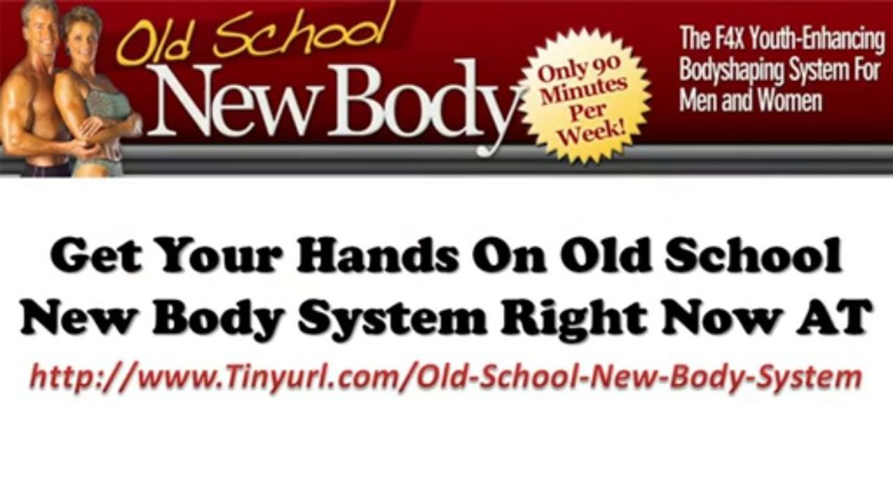 Does Old School New Body Really Work | Old School New Body F4X Review