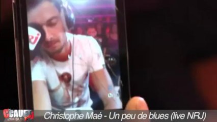 Christophe Maé - Un peu de blues - Live - C'Cauet sur NRJ