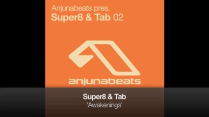 Anjunabeats pres. Super8 & Tab 02