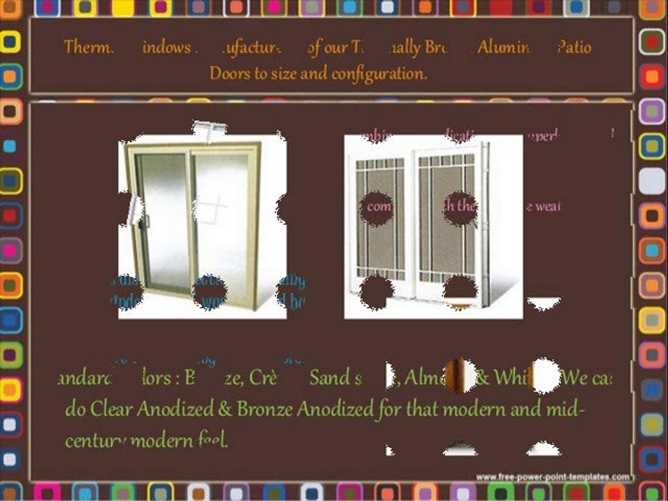 LOOKING FOR DOORS COME TO THERMAL WINDOWS