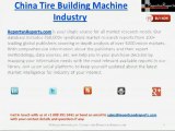 Chinese Tire Building Machine Industry