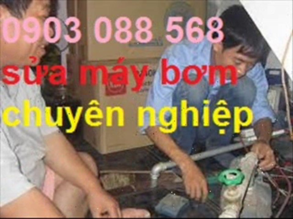SUA MAY BOM NUOC TAI QUAN 3 LH 0972 518 589