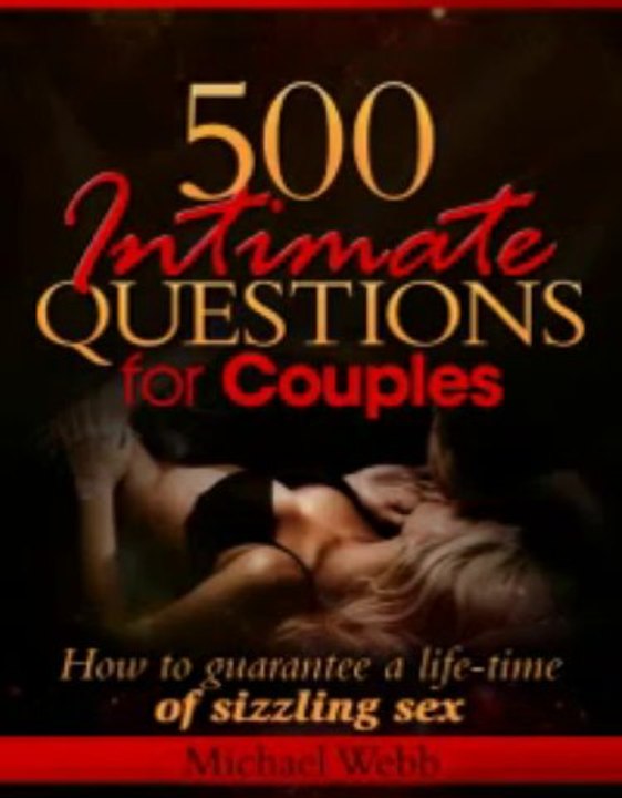 [DOWNLOAD] 500 Intimate Questions For Couples