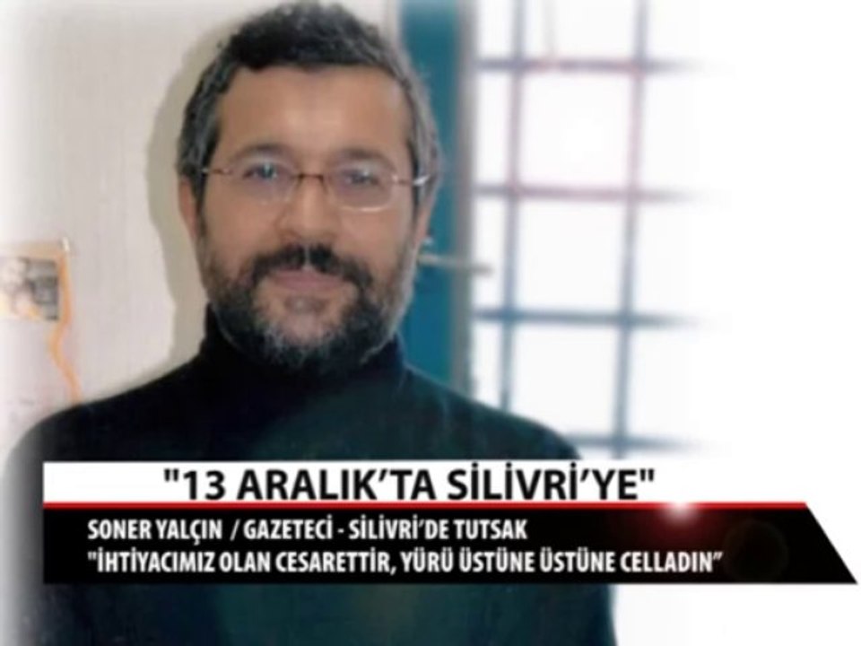Soner Yalçın ''İhtiyacımız olan cesarettir, yürü üstüne üstüne celladın''