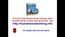 Peek Inside Teds Woodworking Here. Limited 30% Discount Offer