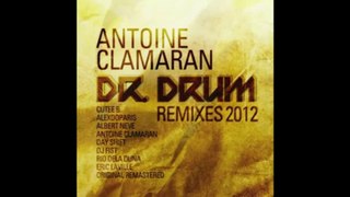 Antoine Clamaran - Dr drum ( Eric Laville & Fred Closer remix )