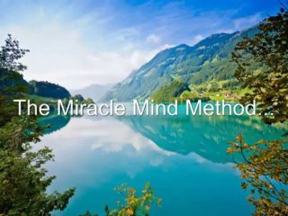 Miracle Mind Method Review - Miracle Mind Method Reviews