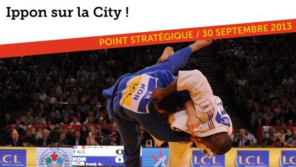 Ippon sur la City !