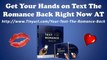 Text The Romance Back Text Messages | Text The Romance Back Messages