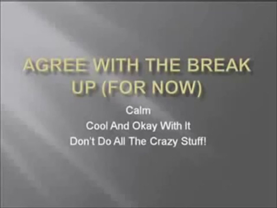 The Magic Of Making Up (get Your Ex Back)-Step 1