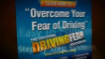 Driving Fear - Driving Fear Program To Overcome Your Anxiety