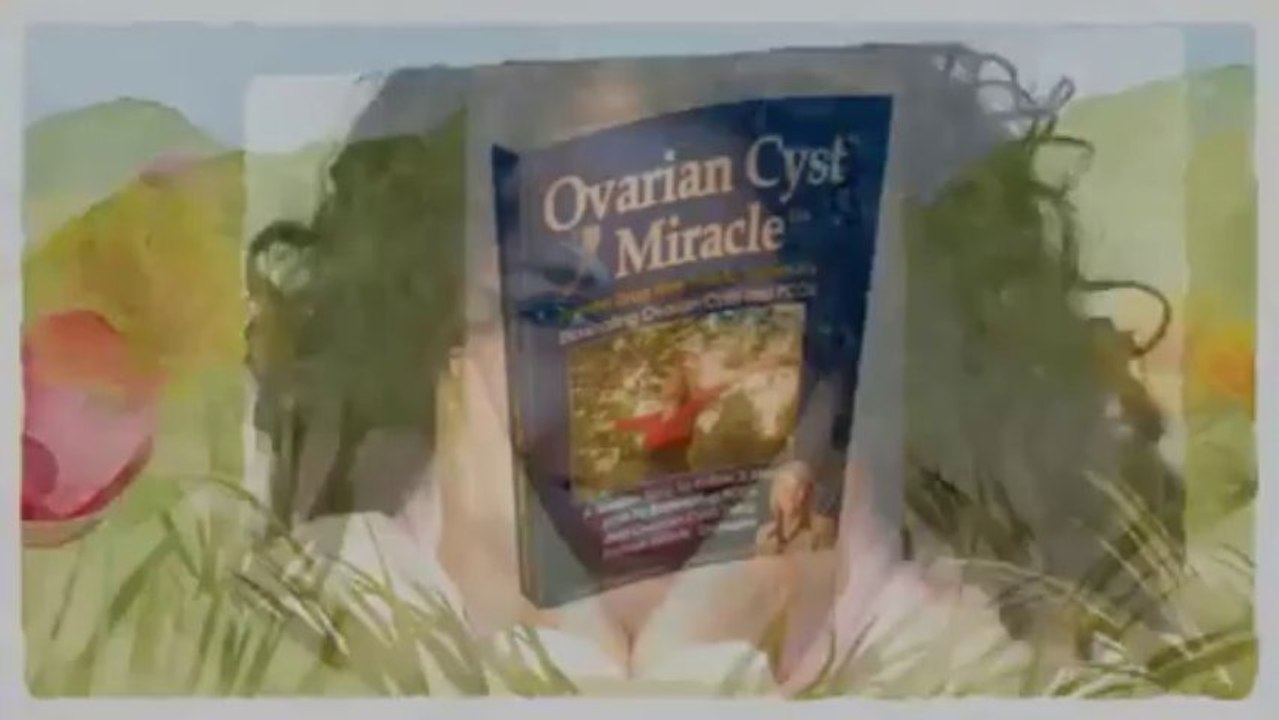 Ovarian Cyst Miracle!