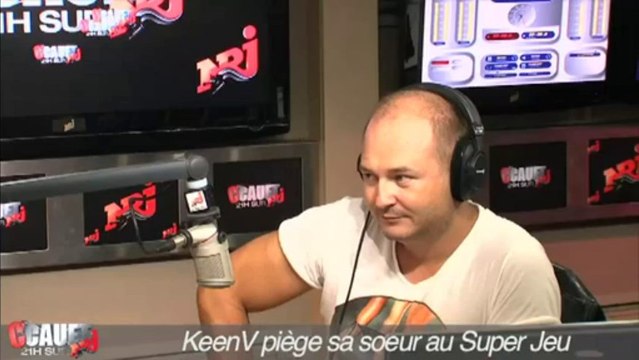 keenV piège sa soeur au Super Jeu - C'Cauet sur NRJ