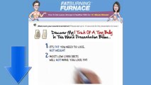 Fat Burning Furnace Review - Fat Burning Furnace User Scam Alert