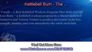 Kettlebell Burn - The Ultimate Kettlebell Fat Burning Program