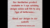 Bathroom Ventilation System | Ventilation Bremen