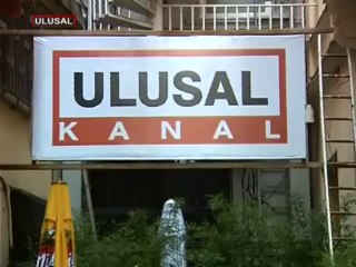 AKP HÜKÜMETİ ULUSAL KANAL'I  YOK ETMEK İSTİYOR