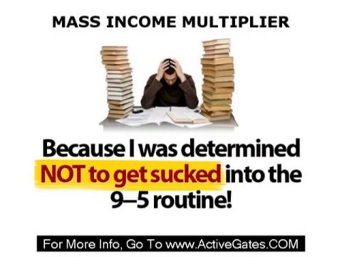 Mass Income Multiplier - You Guide to Make Money Working From Home