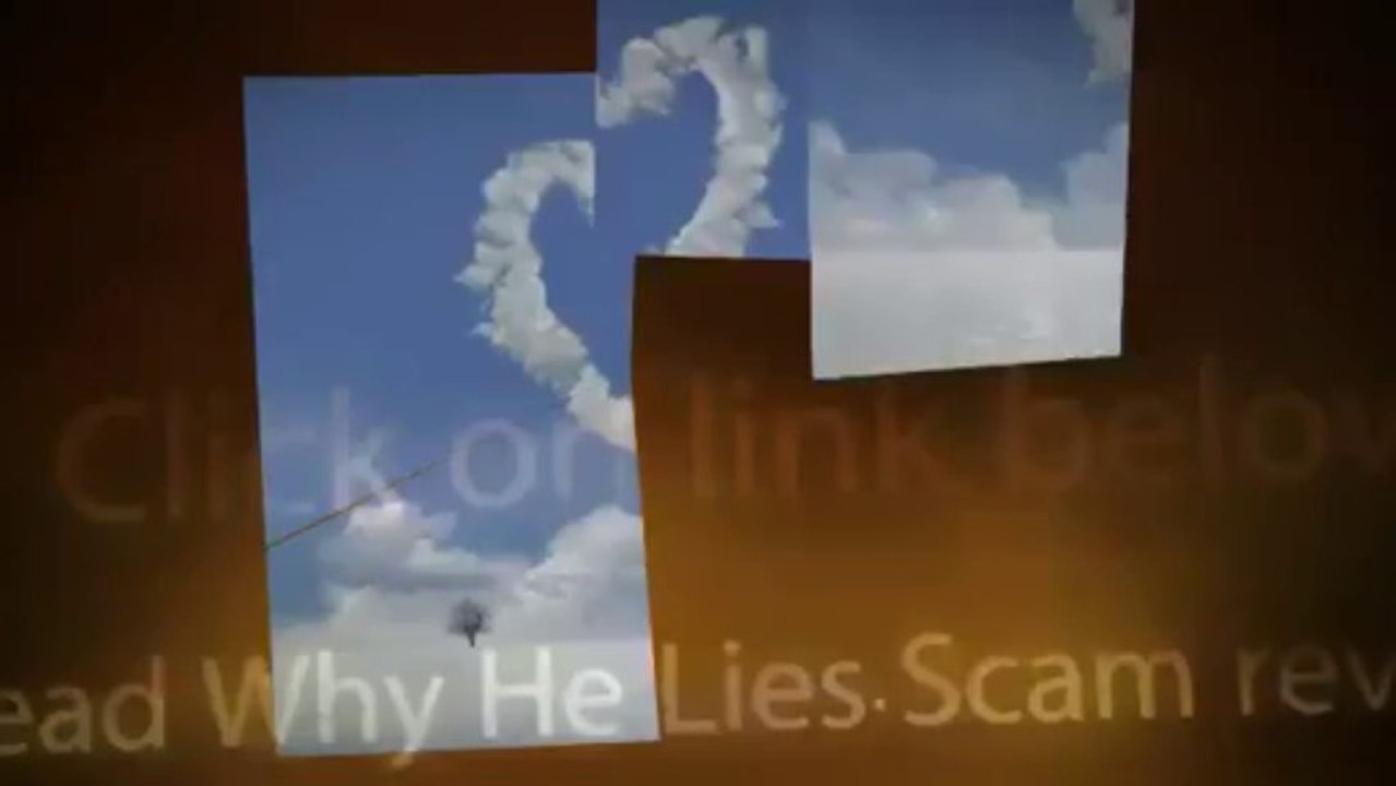 Why He Lies Scam