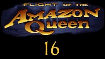 Let's Play Flight of the Amazon Queen - #16 - Auf der Suche nach der Prinzessin