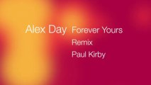 Forever Yours//Alex Day//Remix