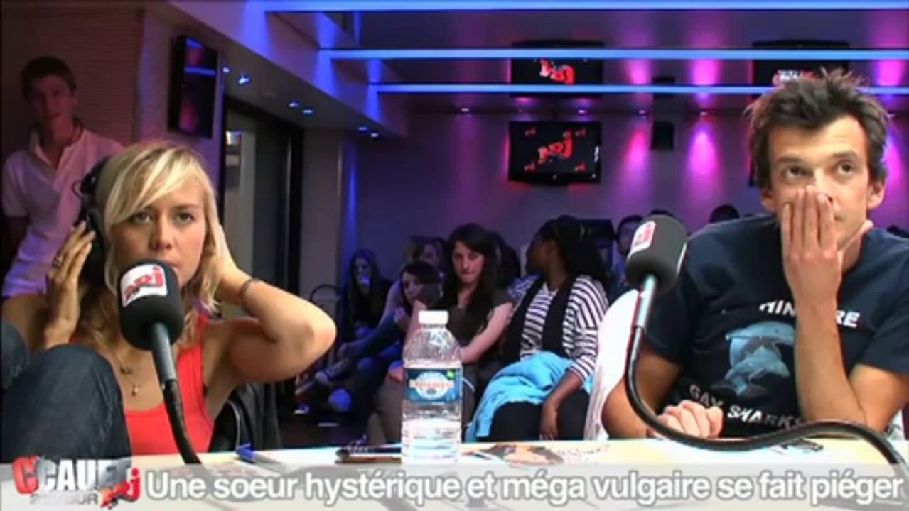 Une soeur hystérique et hyper vulgaire - C'Cauet sur NRJ