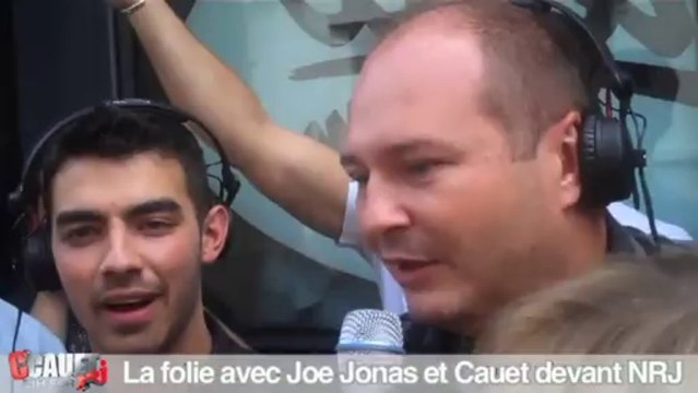 La folie avec Joe Jonas et Cauet devant NRJ - C'Cauet sur NRJ