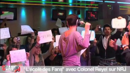 "L'école des fans" avec Colonel Reyel - C'Cauet sur NRJ