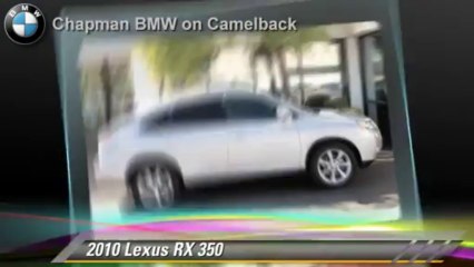 Download Video: 2010 Lexus RX 350 - Chapman BMW on Camelback, Phoenix