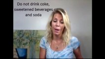 Best cellulite reduction tip 16. Do not drink coke, sweetened beverages and soda