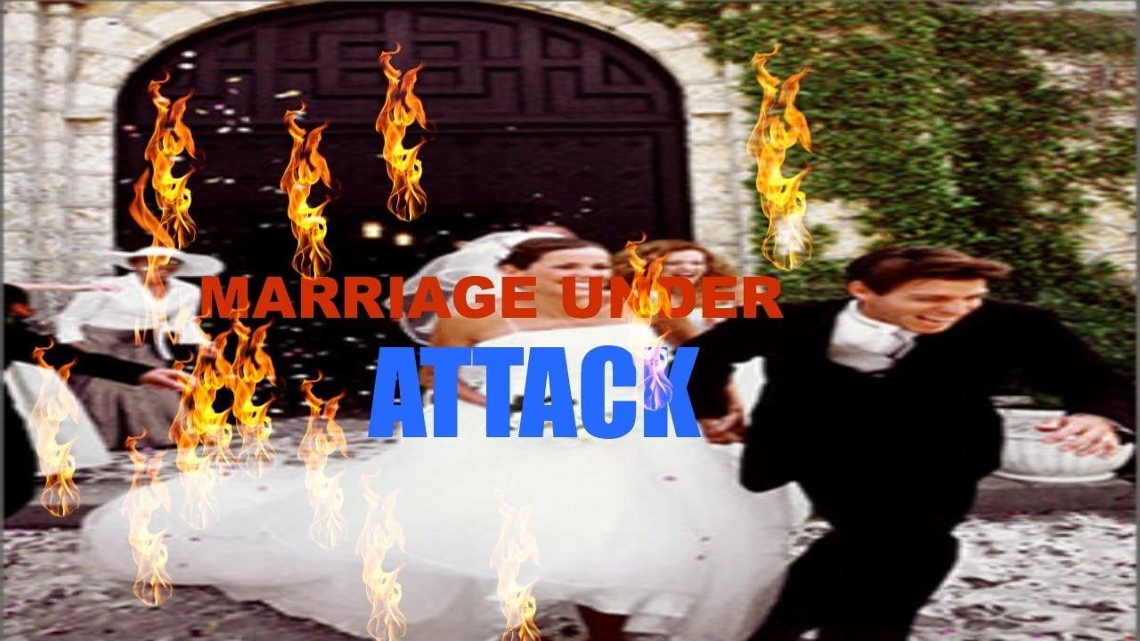 Marriage Under Attack: A Hostage Situation