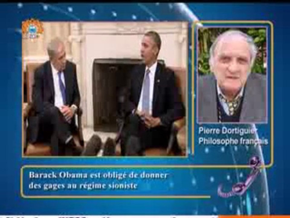 Pierre Dortiguier - Barack Obama est obligé de donner des gages au régime sioniste