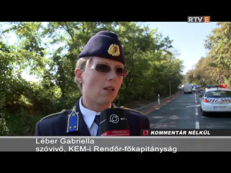 Kommentár Nélkül Halálra gázoltak egy útkarbantartót 2013.10.01.