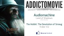 The Hobbit: The Desolation of Smaug - Trailer #2 Music #2 (Audiomachine - Land of Shadows (Official Trailer Mix))