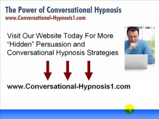 Conversational Hypnosis - How To Covertly Persuade Others...