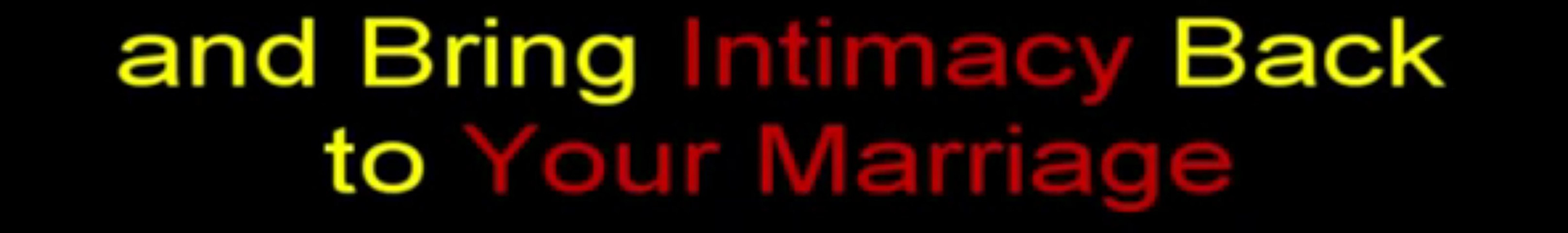 How to Improve Your Intimacy With Your Husband | 500 Lovemaking Tips and Secrets